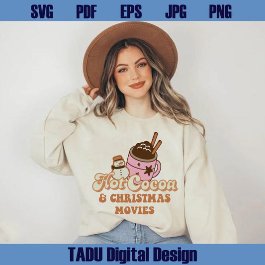 Hot Cocoa and Christmas Movies Png Retro Christmas Quote Svg
