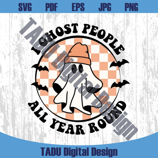 I Ghost People All Year Round Png Retro Halloween Svg Cool Ghost