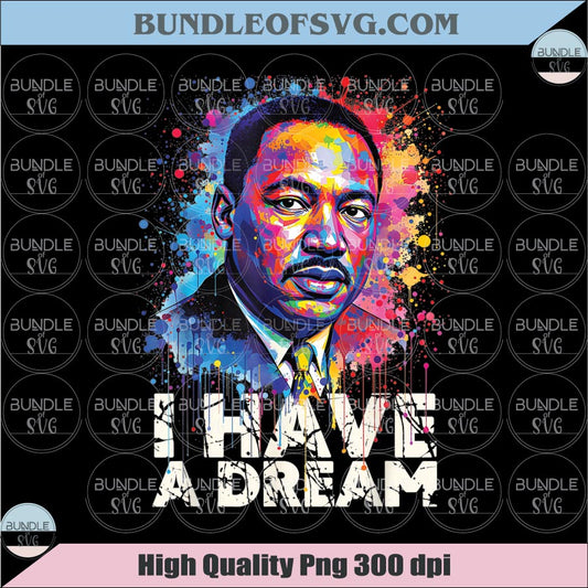 I Have A Dream Png MLK Jr Png Martin Luther King Png
