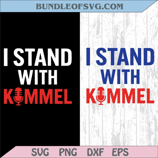 I Stand With Kimmel Svg Team Kimmel Svg Jimmy Kimmel Png Cricut