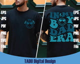 In My Boy Dad Era Svg Boy Dad Png New Dad Svg Boy Dad Club Png
