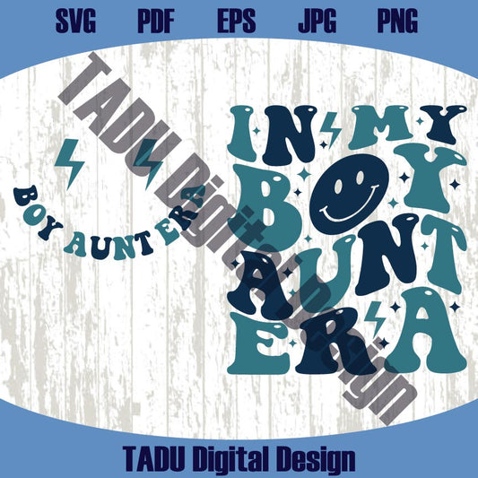 In My Boy Aunt Era Svg Pocket Design Funny Auntie Svg Aunt Png
