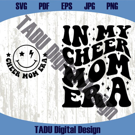 In My Cheer Mom Era Svg Cheer Mama Png Cheerleading Svg Png
