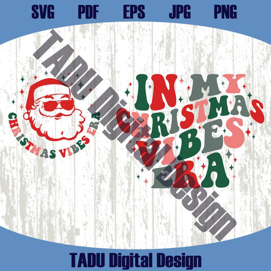In My Christmas Vibes Era Svg Swiftie Funny Christmas Svg Png