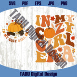 In My Cozy Girl Era Png Funny Fall Svg Cozy Season Png Autumn Girl