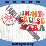 In My Cruise Era Svg Family Vacation Funny Summer Cruise Trip Png
