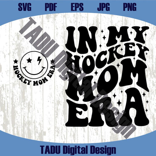 In My Hockey Mom Era Svg Hockey Mama Svg Retro Hockey Mom Png