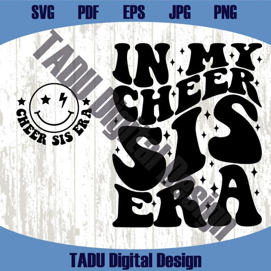 In My My Cheer Sis Era Svg Trendy Cheer Sister Png Cheer Sister Svg
