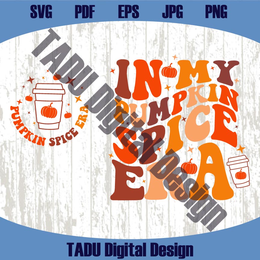 In My Pumkin Spice Era Png Pumkin Spice Svg Retro Fall Season Png