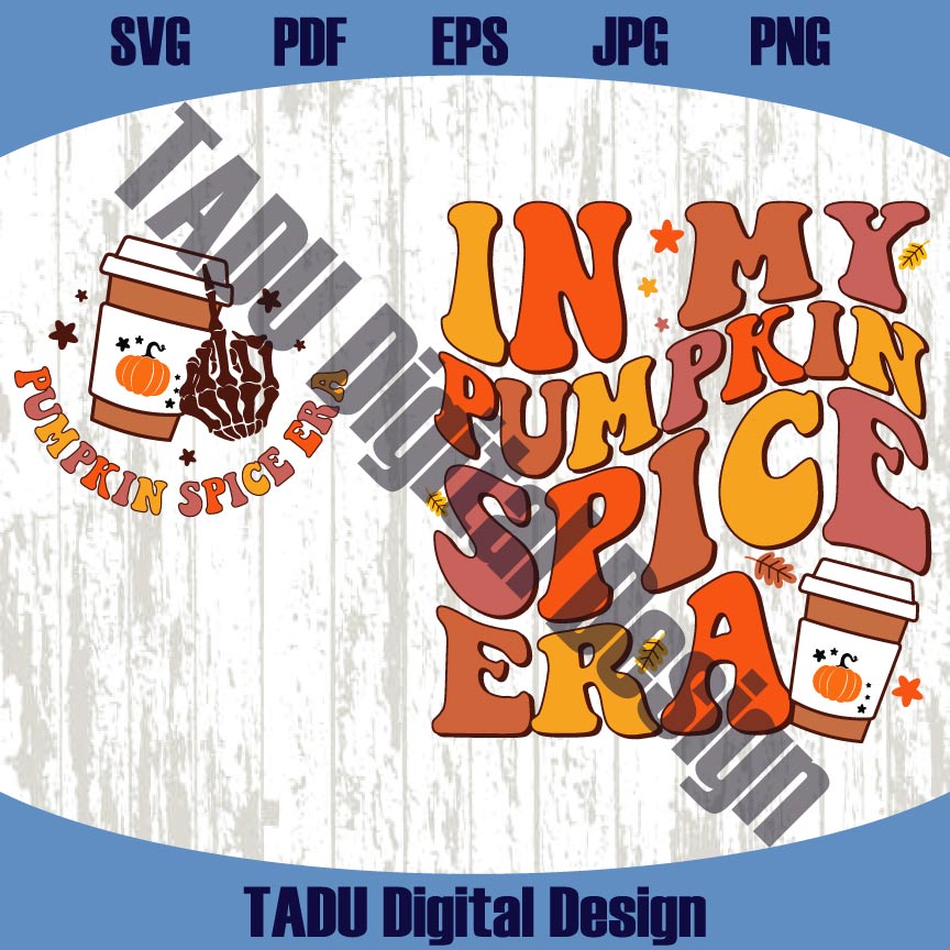 In My Pumpkin Spice Era Png Fall Svg Pumpkin Season Png Autumn