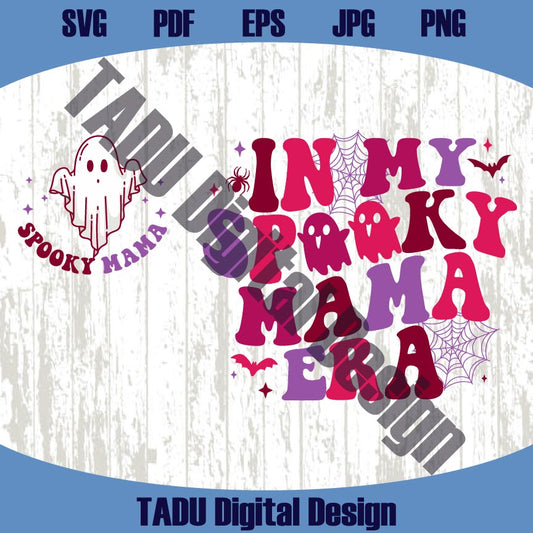 In My Spooky Mama Era Svg Halloween Mom Svg Spooky Mom Png
