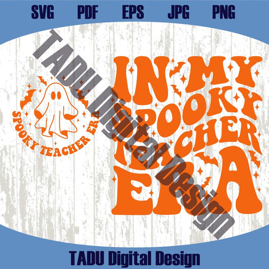 In My Spooky Teacher Era Png Halloween Teacher Svg Retro Teach