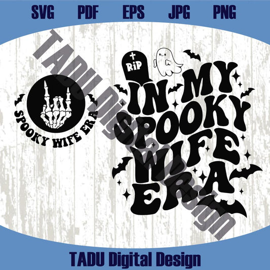 In My Spooky Wife Era Png Trendy Halloween Svg Spooky Season Png