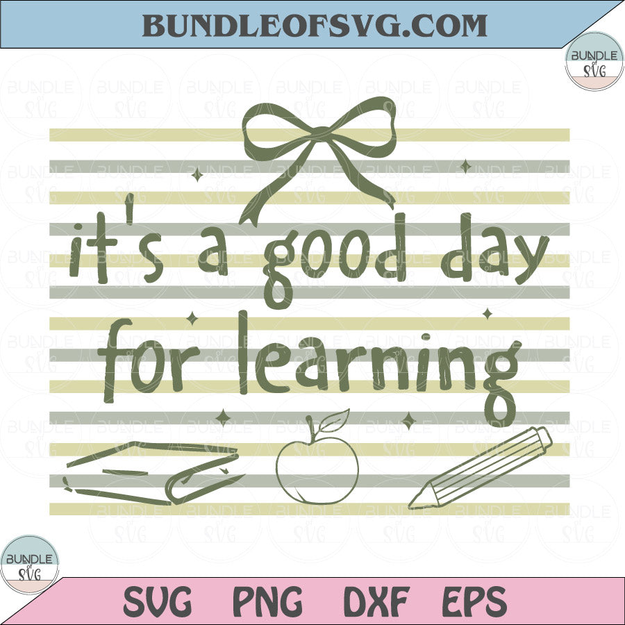It's A Good Day For Learning SVG Sage Green Coquette Bow Teacher