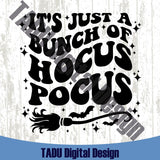 It's Just a Bunch of Hocus Pocus Svg Retro Funny Halloween Png