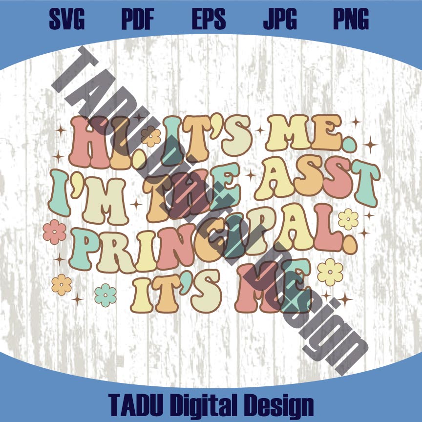 It's Me Hi I'm The Teacher It's Me Svg Funny Teacher Quote Png