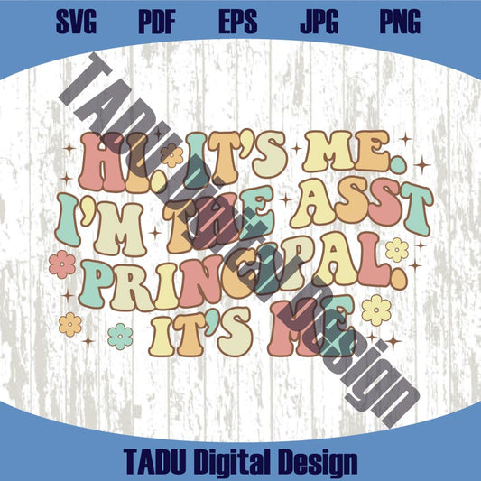 It's Me Hi I'm The Teacher It's Me Svg Funny Teacher Quote Png