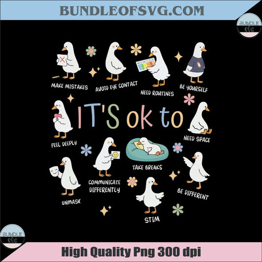 It’s Ok To Be Different Autism Goose Png Special Education Teacher