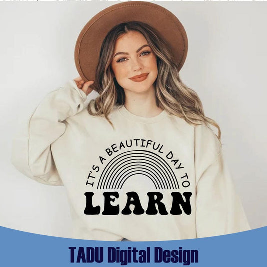 It's a Beautiful Day To Learn Svg Teacher Quote Svg Teach Svg Png