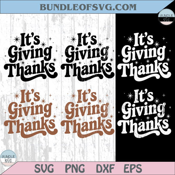 Its Giving Thanks Svg Vintage Funny Thanksgiving Svg Fall Png