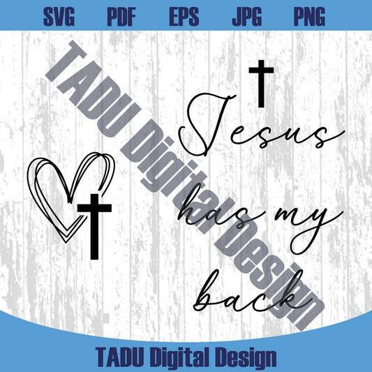 Jesus Has My Back Svg Christian Png Bible Verse Svg Cross God Png