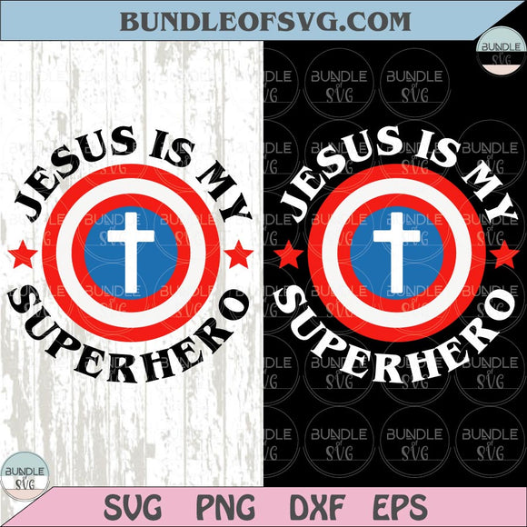 Jesus Is My Superhero Svg Superhero God Png Christian Boy Svg