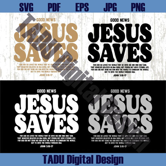 Jesus Saves Svg Christian Svg Christian Men Png Jesus Bible Verse