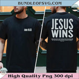 Jesus Wins Svg Christian Men Svg Men's Christian Png T-Shirt Design