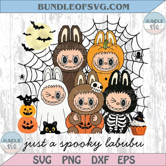 Just A Spooky Labubu Png Halloween Labubu Svg Cute Doll Monster