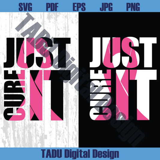 Just Cure it Svg Trendy Breast Cancer Png Cancer Awareness Svg