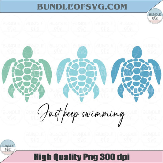 Just Keep Swimming Svg Turtle Ocean Sun Svg Summer Beach Svg