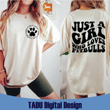 Just a Girl Who Loves Pitbulls Svg Pitbull Lover Png Dog Mom Svg