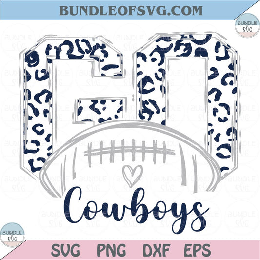 Leopard Go Dallas Cowboys Svg Football Go Cowboys Png