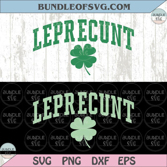 Leprecunt Svg Funny St Patricks Day Svg Shamrock Png Y2k Irish Svg