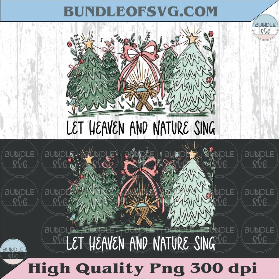 Let Heaven and Nature Sing Png Nativity Bow Christmas Trees Png