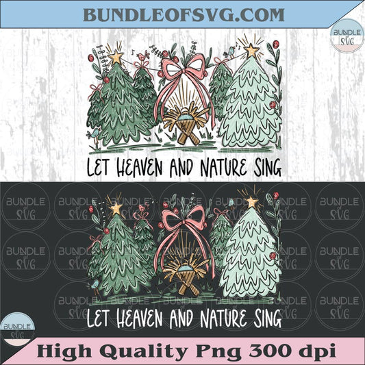 Let Heaven and Nature Sing Png Nativity Bow Christmas Trees Png