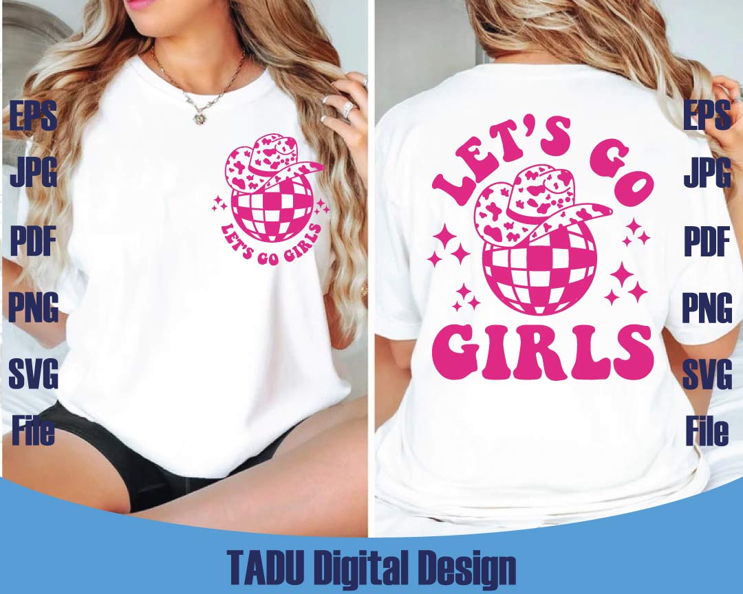 Let's Go Girls Svg Western Cowgirl Svg Cowboy Hat Disco Ball Png