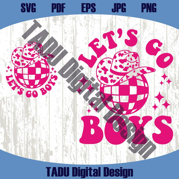 Let's Go Boys Svg Western Svg Funny Cowboy Kid Png Country Png