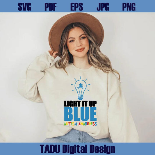  Light it up Blue Svg Autism Awareness Png Autism Quote Svg