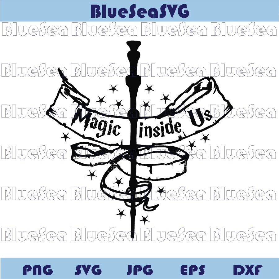 Magic Inside Us SVG Magic Svg Harry Potter Png Potterhead Svg