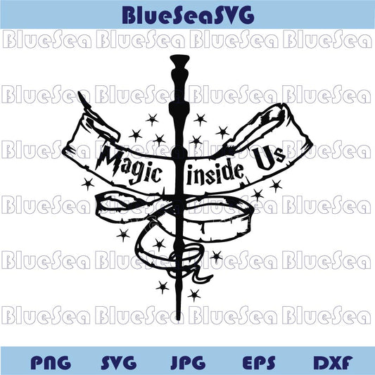 Magic Inside Us SVG Magic Svg Harry Potter Png Potterhead Svg