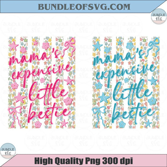 Mama’s Expensive Bestie PNG Striped Design Shirt Toddler Girl Png