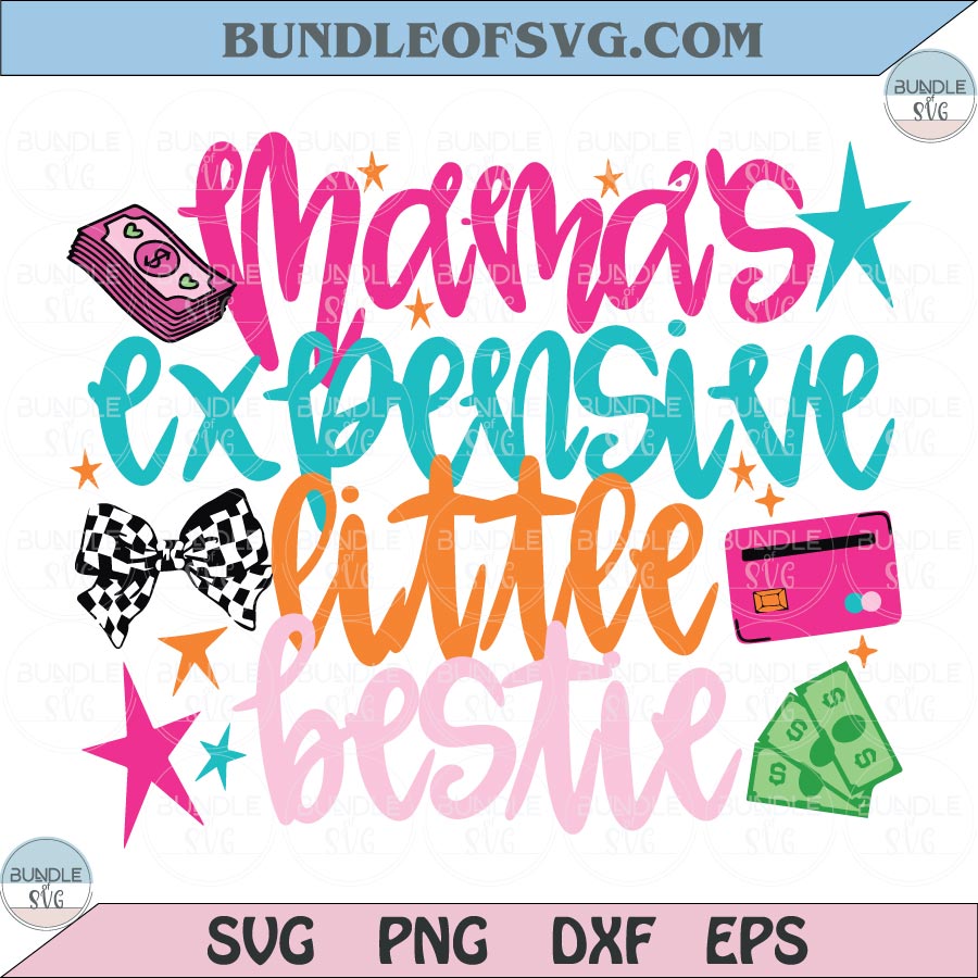 Mama's Expensive Little Bestie SVG Y2K Retro 90s Little Girl Svg Png
