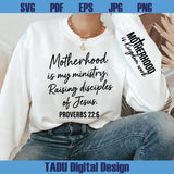 Motherhood is Kingdom Work SVG PNG Christian Mom Svg Sleeve