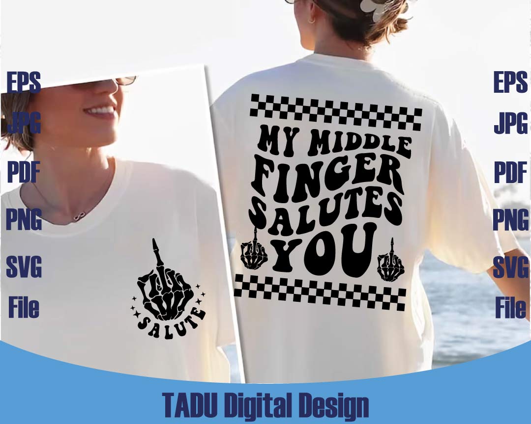 My Middle Finger Salutes You Svg Skeleton Fuck You Png Sassy Svg