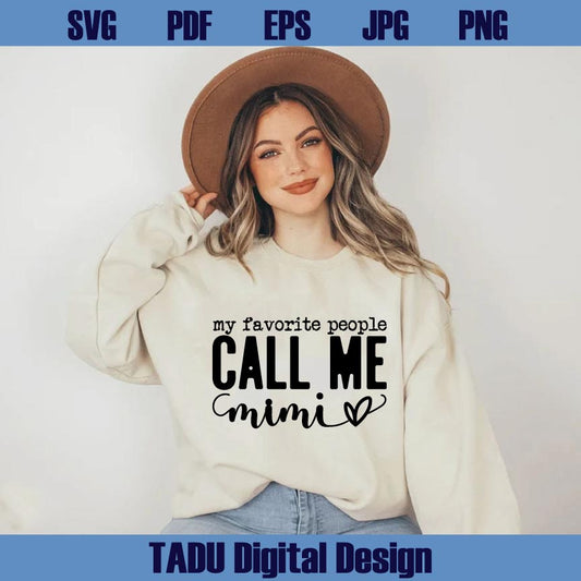 My Favorite People Call Me Mimi Svg Retro Grandma Quote Svg Png