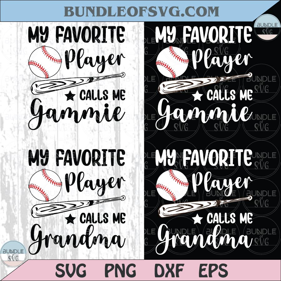 My Favorite Player Calls Me Grandma SVG Baseball Grandma PNG