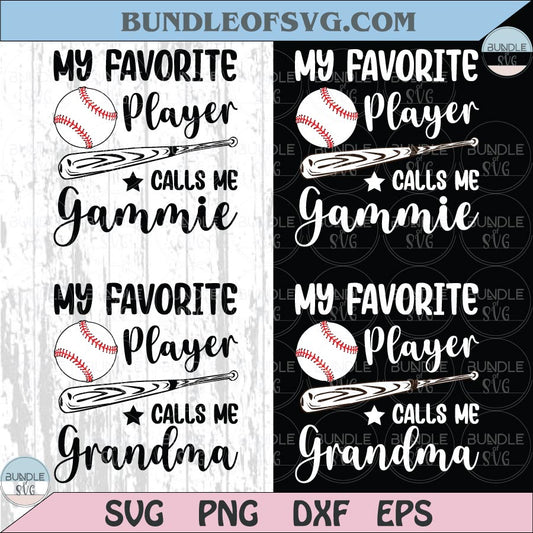 My Favorite Player Calls Me Grandma SVG Baseball Grandma PNG