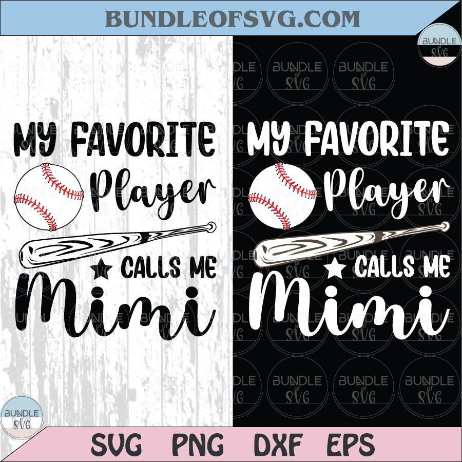 My Favorite Player Calls Me Mimi SVG PNG Baseball Mimi Shirt Design