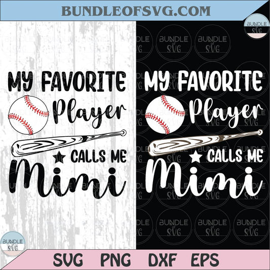 My Favorite Player Calls Me Mimi SVG PNG Baseball Mimi Shirt Design